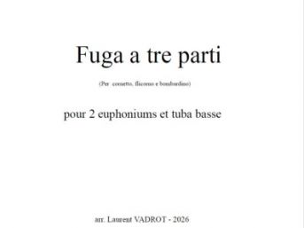 89-bfuga-a-tre-parti-giovanni-del-colle-arr-laurent-vadrot-pour-2-euphonioms-et-1-tuba-3-09-26.mp3